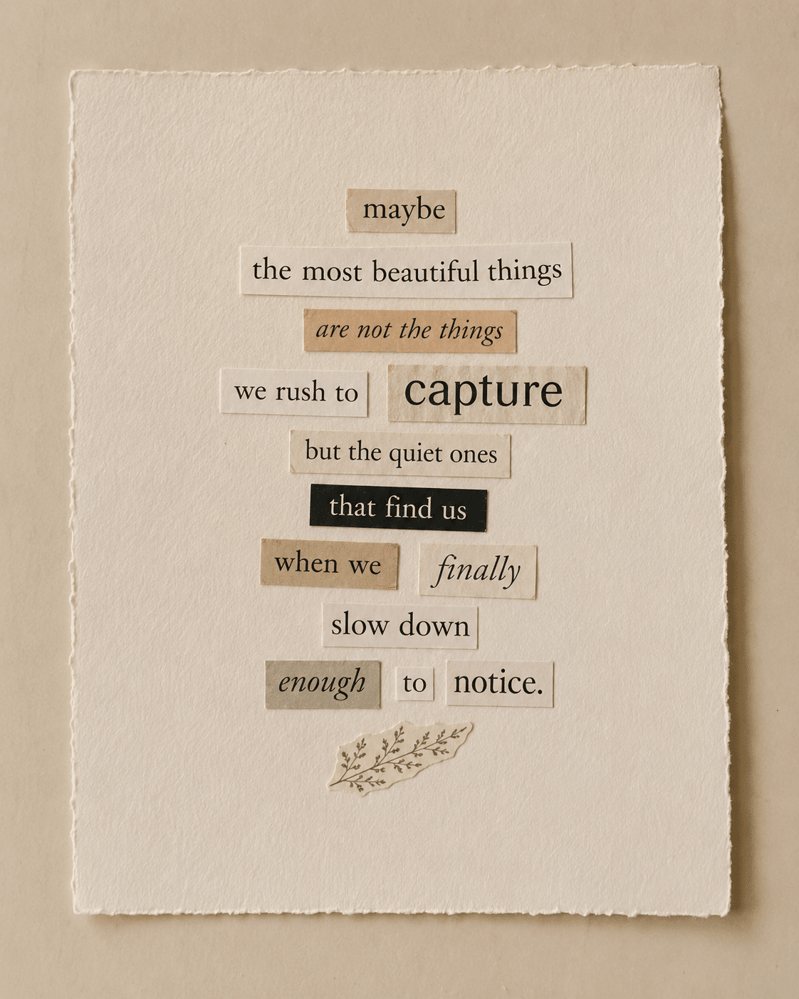 Expressive arts therapy practice, found poetry.